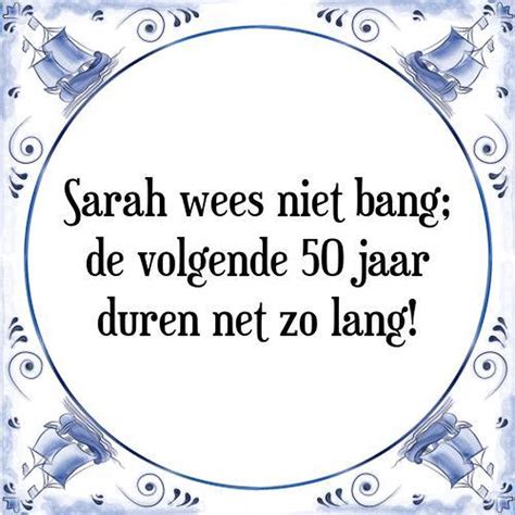 tekst 50 jaar sarah|140+ Sarah 50 Jaar spreuken en teksten